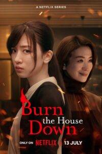Burn the House Down / Focul mistuitor (2023)