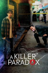 A Killer Paradox / Paradoxul ucigașului (2024) Sezonul 1